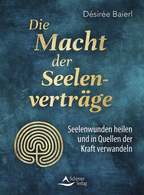 Désirée Baierl: Die Macht der Seelenverträge, Buch