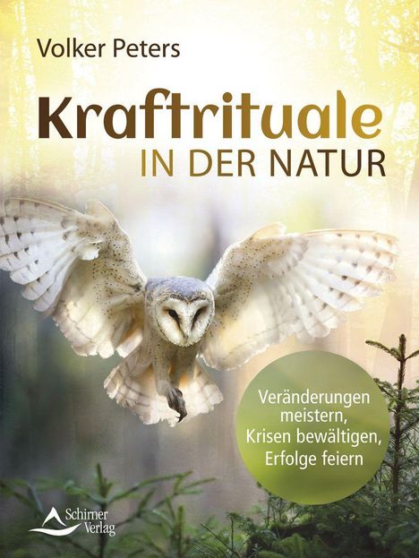 Volker Peters: Kraftrituale in der Natur, Buch