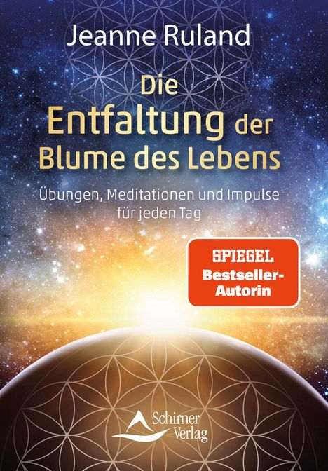 Jeanne Ruland: Die Entfaltung der Blume des Lebens, Buch