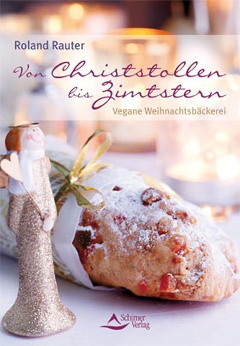 Roland Rauter: Rauter, R: Von Christstollen bis Zimtstern, Buch