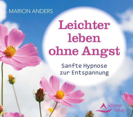 Marion Anders: Leichter leben ohne Angst, CD