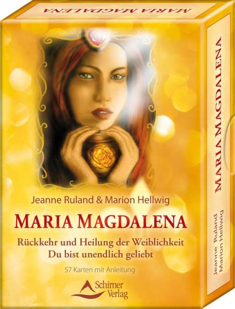 Jeanne Ruland: Maria Magdalena - Rückkehr und Heilung der Weiblichkeit, Buch