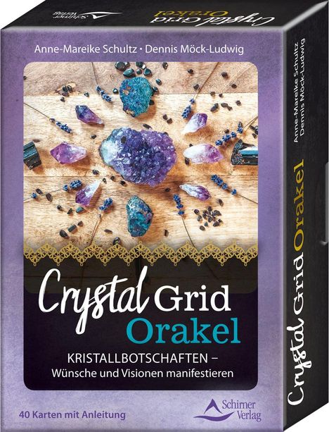 Anne-Mareike Schultz: Crystal-Grid-Orakel - Kristallbotschaften - Wünsche und Visionen manifestieren, Buch
