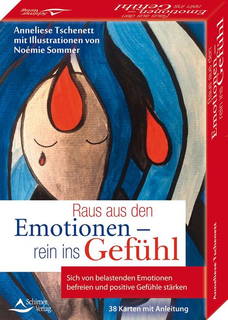 Anneliese Tschenett: Raus aus den Emotionen - rein ins Gefühl Sich von belastenden Emotionen befreien und positive Gefühle stärken, Buch