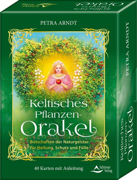 Petra Arndt: Keltisches Pflanzen-Orakel - Botschaften der Pflanzengeister für Heilung, Schutz und Fülle, Buch