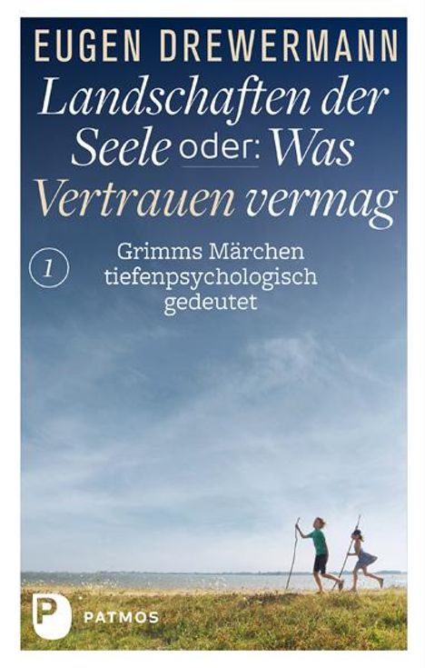 Eugen Drewermann: Landschaften der Seele oder: Was Vertrauen vermag, Buch