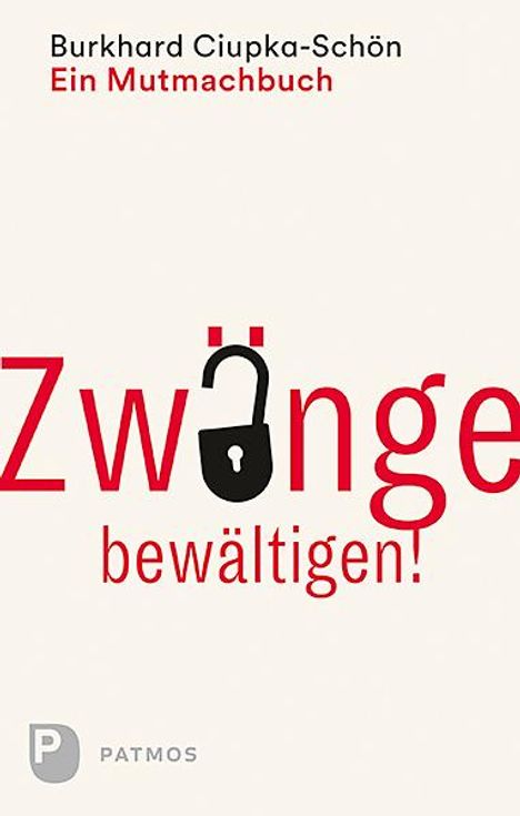 Burkhard Ciupka-Schön: Zwänge bewältigen, Buch