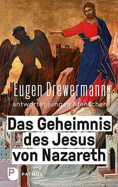 Eugen Drewermann: Das Geheimnis des Jesus von Nazareth, Buch