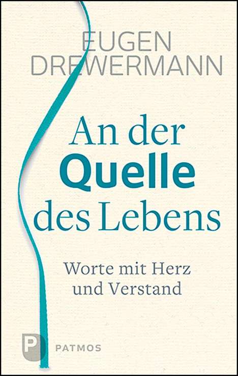 Eugen Drewermann: An der Quelle des Lebens, Buch