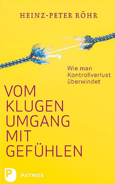 Heinz-Peter Röhr: Vom klugen Umgang mit Gefühlen, Buch