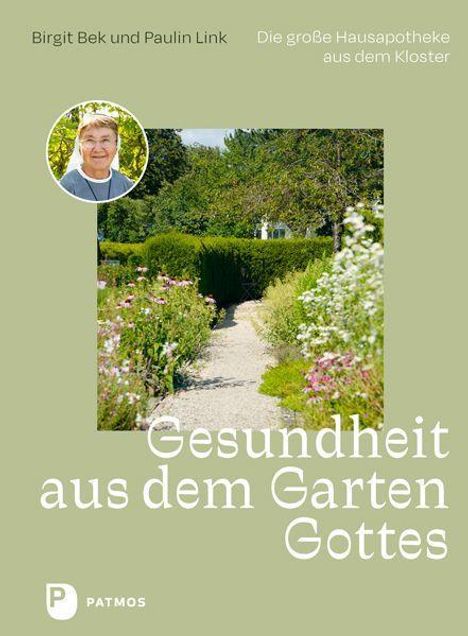 Birgit Bek: Gesundheit aus dem Garten Gottes, Buch