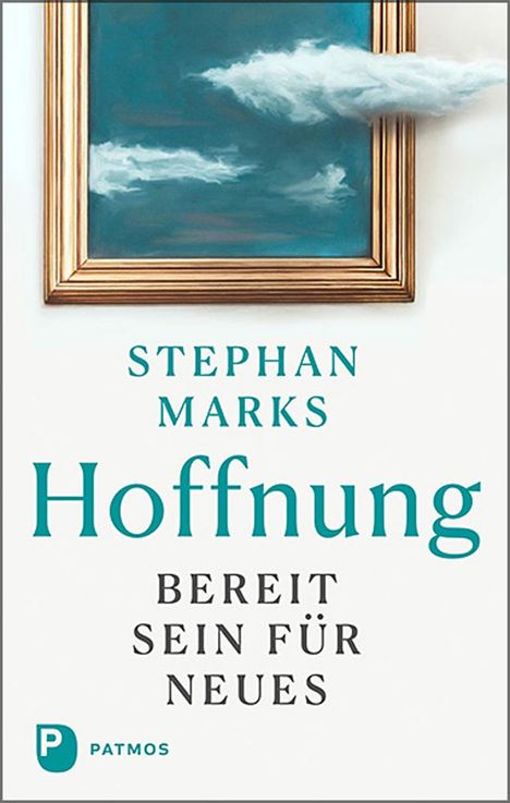 Stephan Marks: Hoffnung - bereit sein für Neues, Buch