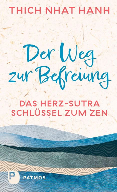 Nhat Thich: Der Weg zur Befreiung, Buch