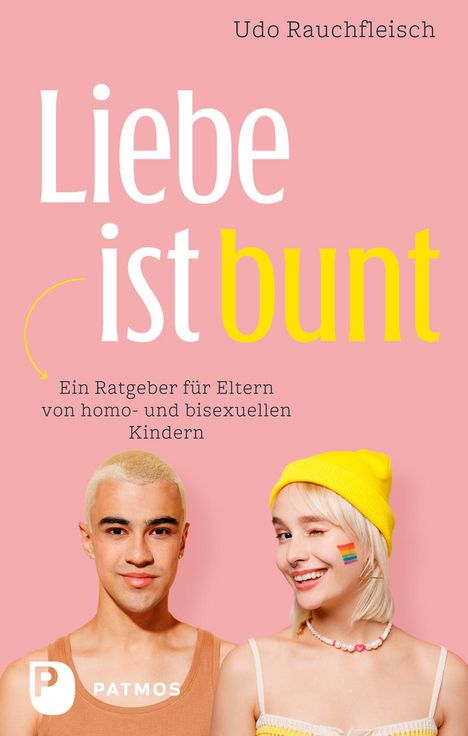 Udo Rauchfleisch: Liebe ist bunt, Buch