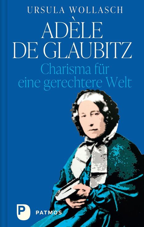 Ursula Wollasch: Adèle de Glaubitz, Buch