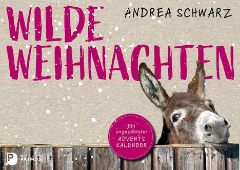 "Wilde Weihnachten" in großen pinken Buchstaben. Ein Esel schaut neugierig über einen Holzzaun. Schneeflocken sind dekoriert.