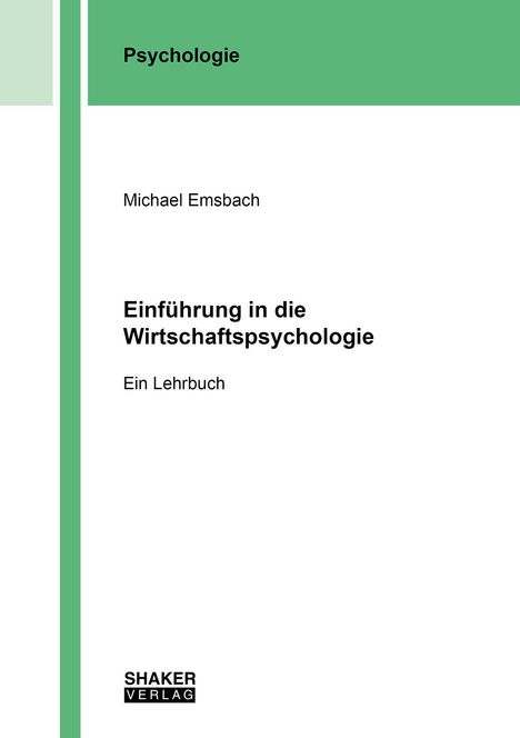 Michael Emsbach: Einführung in die Wirtschaftspsychologie, Buch
