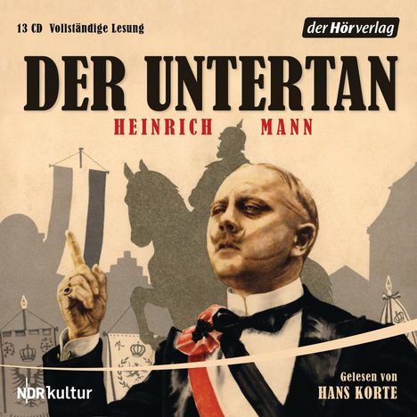 Heinrich Mann: Der Untertan, 13 CDs