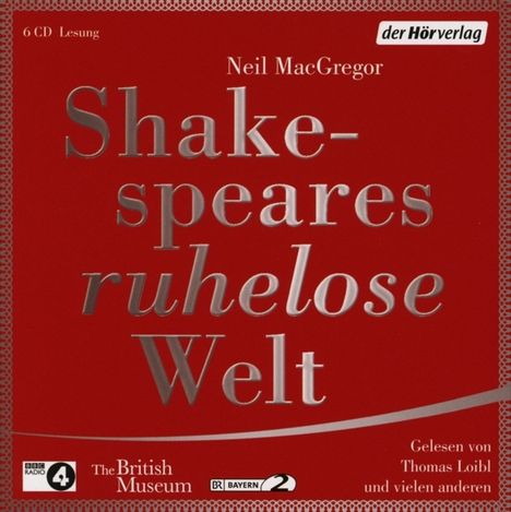 Neil MacGregor: Shakespeares ruhelose Welt, 5 CDs
