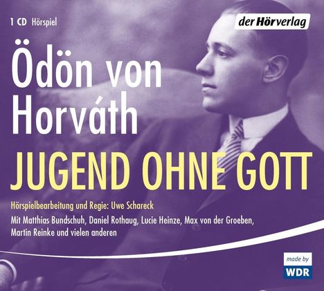 Ödön von Horváth: Jugend ohne Gott, CD