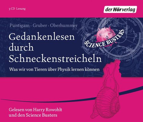 Martin Puntigam: Gedankenlesen durch Schneckenstreicheln, 3 CDs