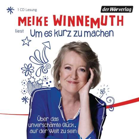 Meike Winnemuth: Um es kurz zu machen, CD