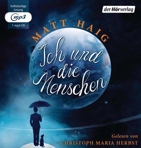 Matt Haig: Ich und die Menschen, MP3-CD