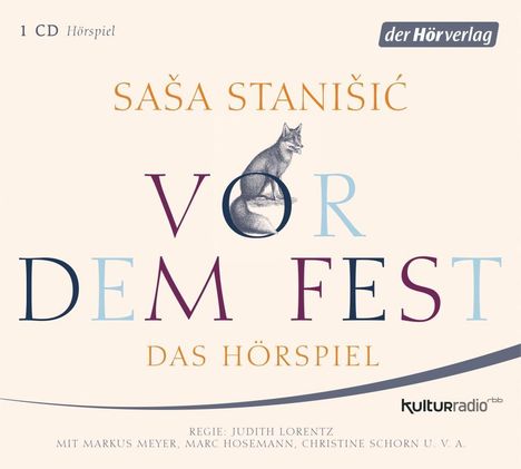 Sasa Stanisic: Vor dem Fest, CD