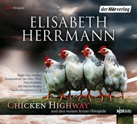 Elisabeth Herrmann: CHICKEN HIGHWAY und drei weitere Krimi-Hörspiele, 4 CDs