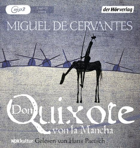 Miguel de Cervantes Saavedra: Cervantes M: Don Quixote von la Mancha/2 MP3-CDs, 2 Diverse