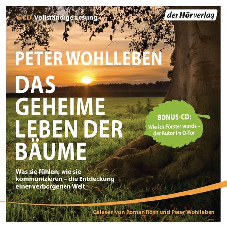 Peter Wohlleben: Das geheime Leben der Bäume, 6 CDs