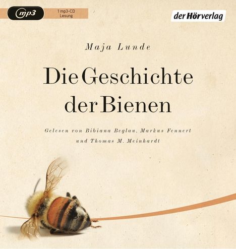 Maja Lunde: Die Geschichte der Bienen, MP3-CD