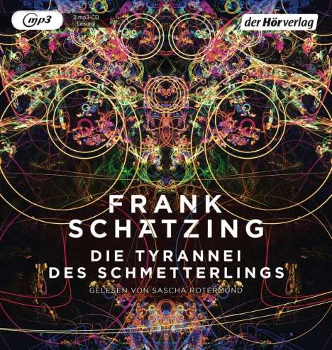 Frank Schätzing: Die Tyrannei des Schmetterlings, 2 MP3-CDs