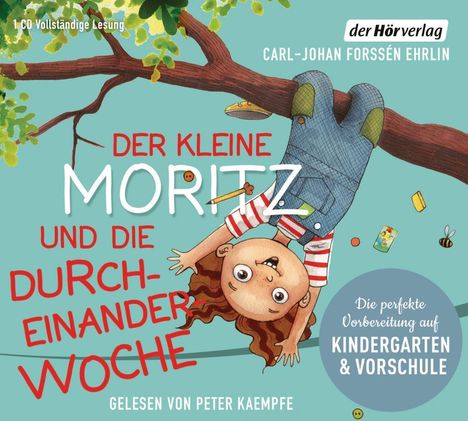 Carl-Johan Forssén Ehrlin: Der kleine Moritz und die Durcheinander-Woche, CD