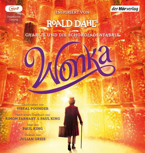 Roald Dahl: Wonka the Prequel - Das Hörbuch zum Film, MP3-CD