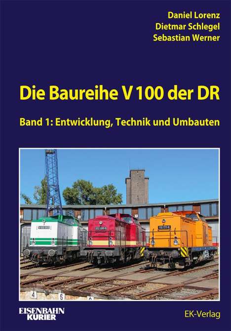 Daniel Lorenz: Die V 100 der DR. Band 1, Buch