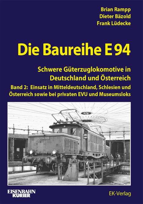 Brian Rampp: Die Baureihe E 94 - Band 2, Buch