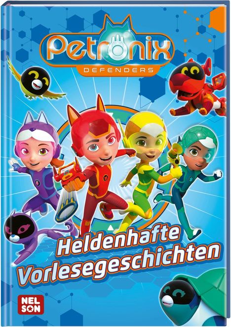 Petronix Defenders: Heldenhafte Vorlesegeschichten, Buch