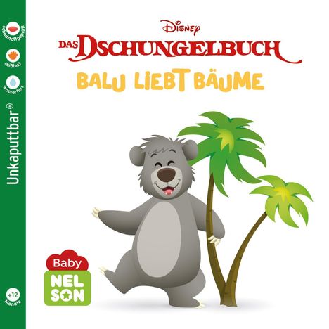 Baby Nelson (unkaputtbar) 3: Disney: Dschungelbuch: Balu liebt Bäume, Buch