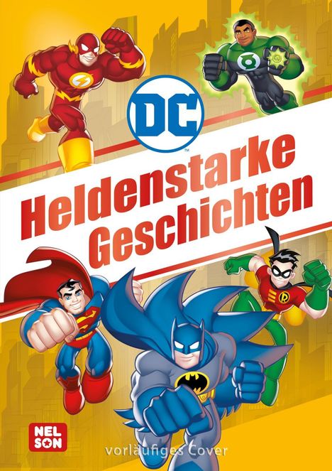 DC Superhelden: Heldenstarke Geschichten, Buch
