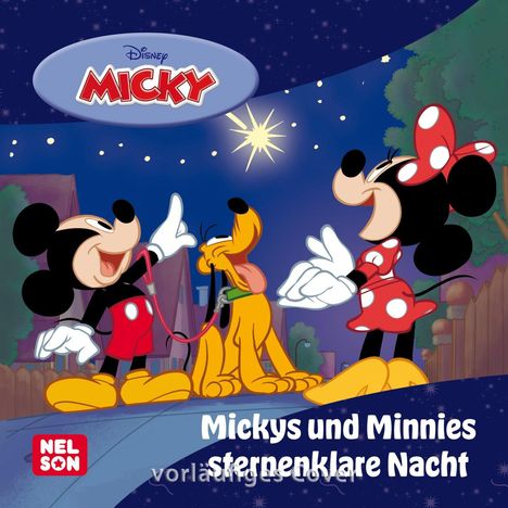 Text: "Mickys und Minnies sternenklare Nacht". Illustration mit Micky, Minnie und Pluto unter einem sternklaren Himmel.