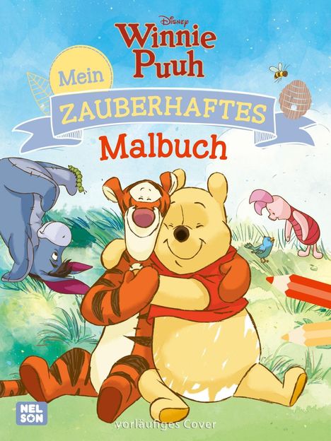 „Mein zauberhaftes Malbuch. Winnie Puuh.“ Illustration mit Puuh und Freunden, Tigger umarmt Puuh. Farbenfrohe Szene.