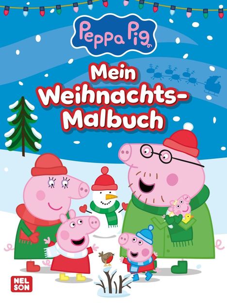 „Peppa Pig: Mein Weihnachts-Malbuch“. Illustration: Peppa und Familie im Schnee, Weihnachtslichter, Schneemann.