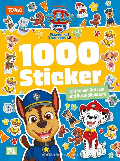 "1000 Sticker", "Mit tollen Rätseln und Ausmalbildern!". Illustration mit Paw Patrol Hunden und bunten Pfotenabdrücken.