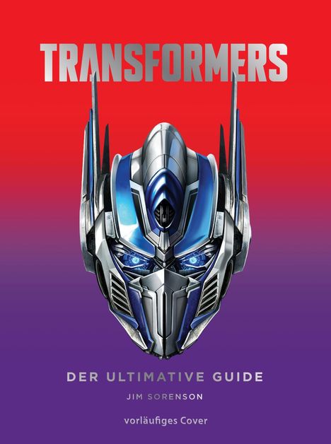 Transformers: Der ultimative Guide, Buch