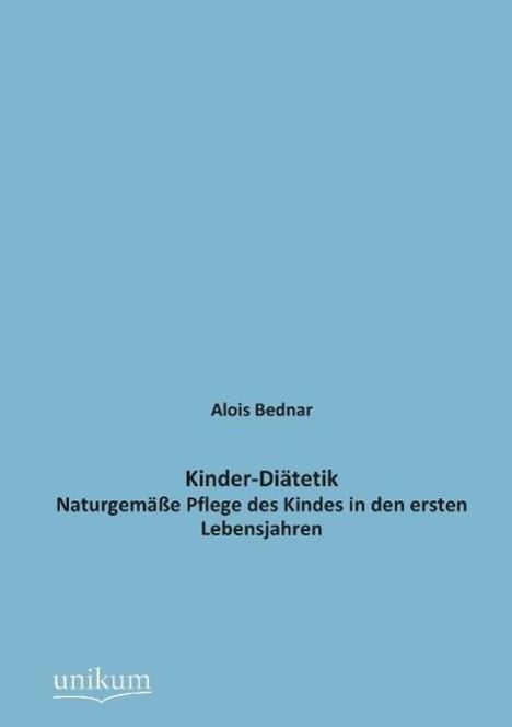 Alois Bednar: Kinder-Diätetik, Buch