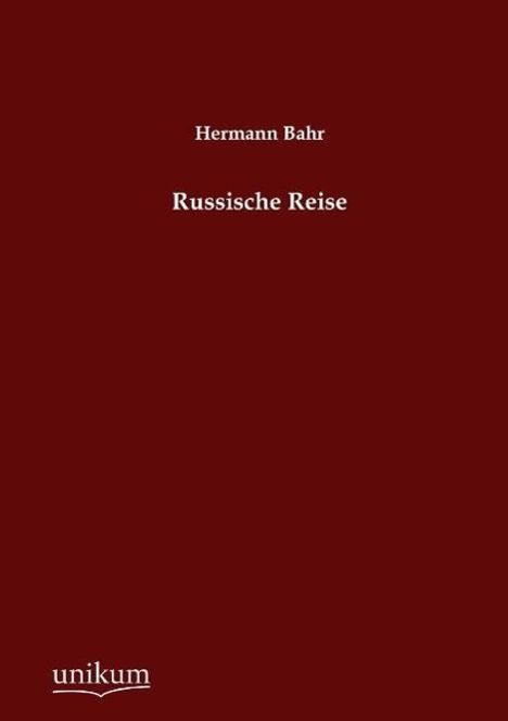 Hermann Bahr: Russische Reise, Buch