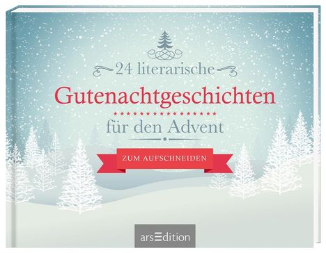 24 literarische Gutenachtgeschichten für den Advent, Buch