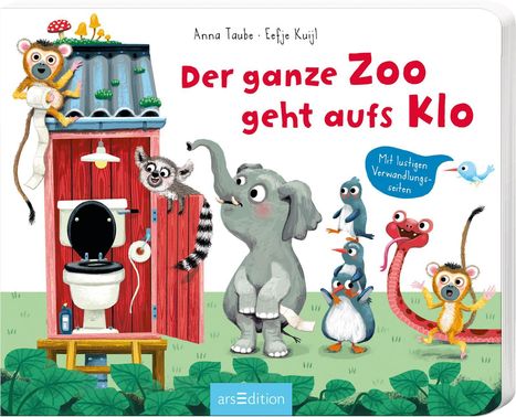 Anna Taube: Der ganze Zoo geht aufs Klo, Buch