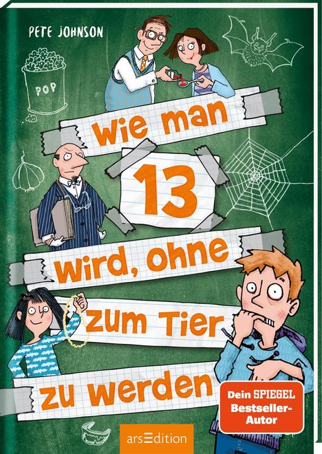 Pete Johnson: Wie man 13 wird, ohne zum Tier zu werden (Wie man 13 wird 2), Buch